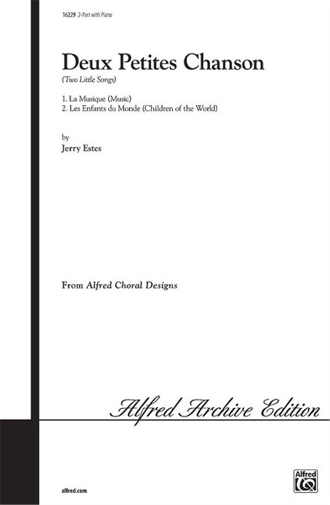 Deux Petites Chansons (Two Little Songs)